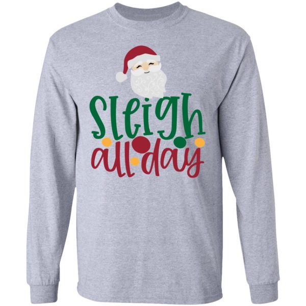 sleigh all day 2 ct4 t shirts hoodies long sleeve 2