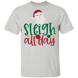 sleigh all day 2 ct4 t shirts hoodies long sleeve 6