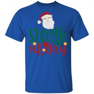 sleigh all day 2 ct4 t shirts hoodies long sleeve 8