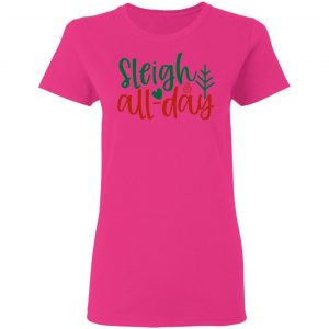 sleigh all day ct4 t shirts hoodies long sleeve