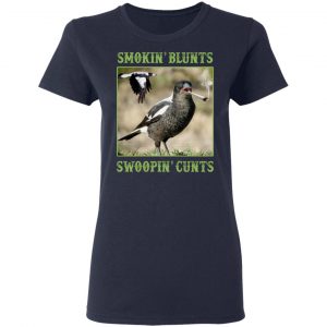 smokin blunts swoopin cunts t shirts long sleeve hoodies 12