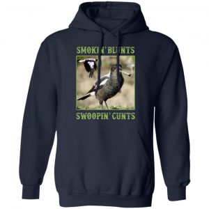 smokin blunts swoopin cunts t shirts long sleeve hoodies 2