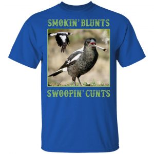 smokin blunts swoopin cunts t shirts long sleeve hoodies 8