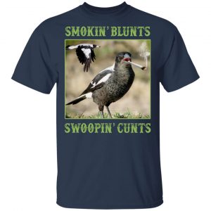 smokin blunts swoopin cunts t shirts long sleeve hoodies 9