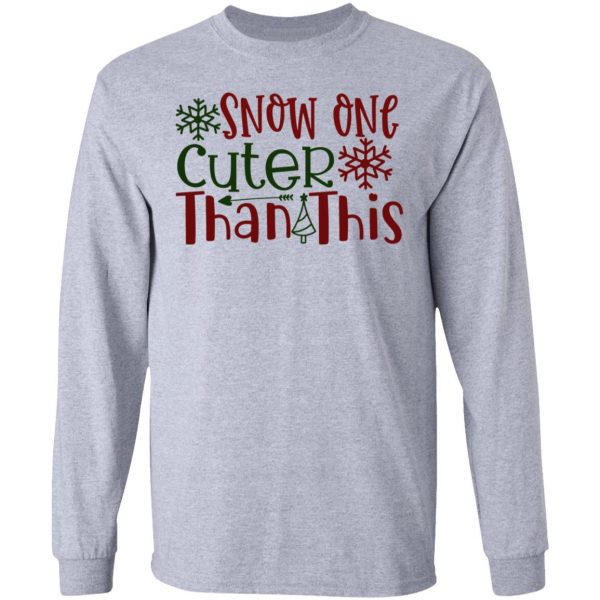 snow one cuter than this ct1 t shirts hoodies long sleeve 9