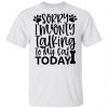 sorry i m only talking to my cat today 01 t shirts hoodies long sleeve