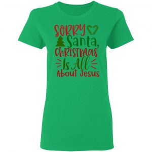 sorry santa christmas is all about jesus ct1 t shirts hoodies long sleeve 7