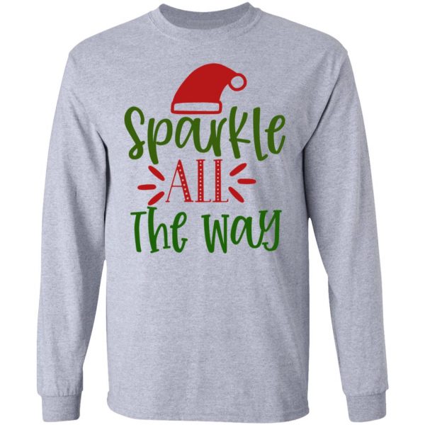 sparkle all the way ct2 t shirts hoodies long sleeve