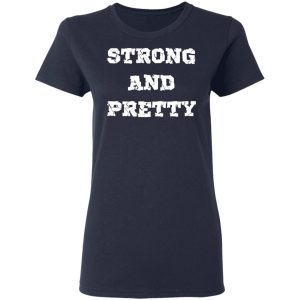 strong and pretty t shirts long sleeve hoodies 3