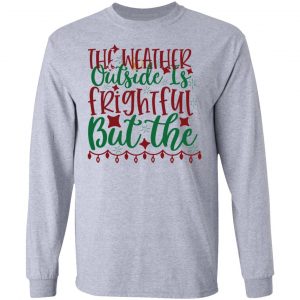 the weather outside is frightful but the wine is so delightful ct3 t shirts hoodies long sleeve 4