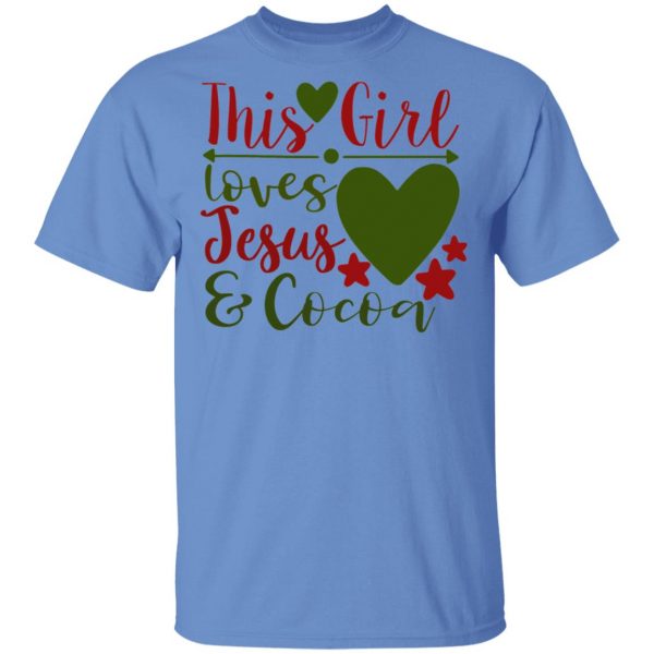 this girl loves jesus and cocoa ct1 t shirts hoodies long sleeve 10