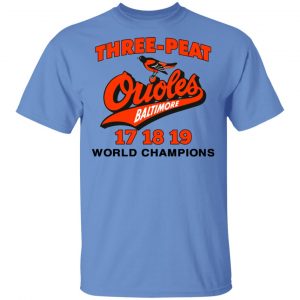 three peat orioles baltimore world champions t shirts hoodies long sleeve 3