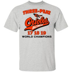 three peat orioles baltimore world champions t shirts hoodies long sleeve 4