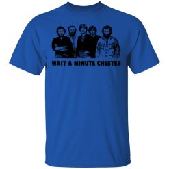 wait a minute chester the band version t shirts hoodies long sleeve 10