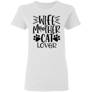 wife mother cat lover 01 t shirts hoodies long sleeve 4