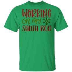 working on my santa bod ct1 t shirts hoodies long sleeve 12