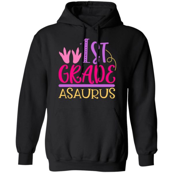 1st grade asaurus t shirts long sleeve hoodies 3