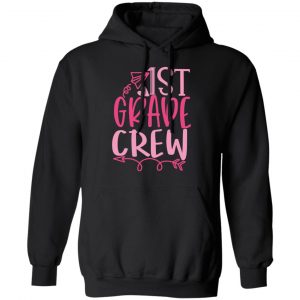 1st grade crew t shirts long sleeve hoodies 5