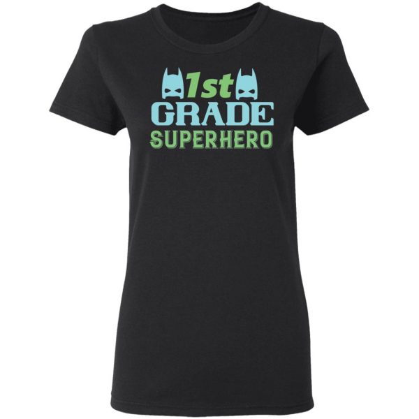 1st grade superhero t shirts long sleeve hoodies 8