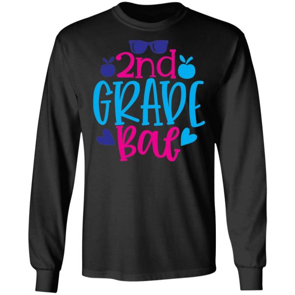 2nd grade bae t shirts long sleeve hoodies 4