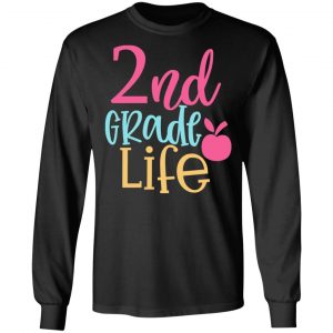 2nd grade design t shirts long sleeve hoodies 3