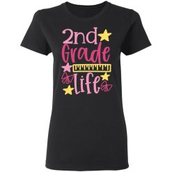 2nd grade life t shirts long sleeve hoodies 4