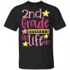 2nd grade life t shirts long sleeve hoodies 8