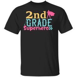 2nd grade superhero color t shirts long sleeve hoodies 5