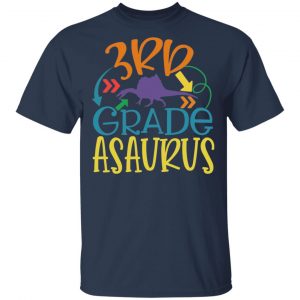 3rd Grade Asaurus T-Shirts, Long Sleeve, Hoodies