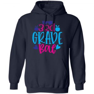 3rd grade bae t shirts long sleeve hoodies 2
