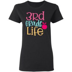 3rd grade life design t shirts long sleeve hoodies 11