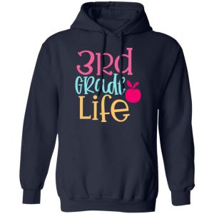 3rd grade life design t shirts long sleeve hoodies 4