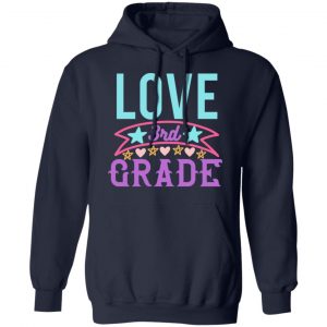 3rd grade love t shirts long sleeve hoodies 6