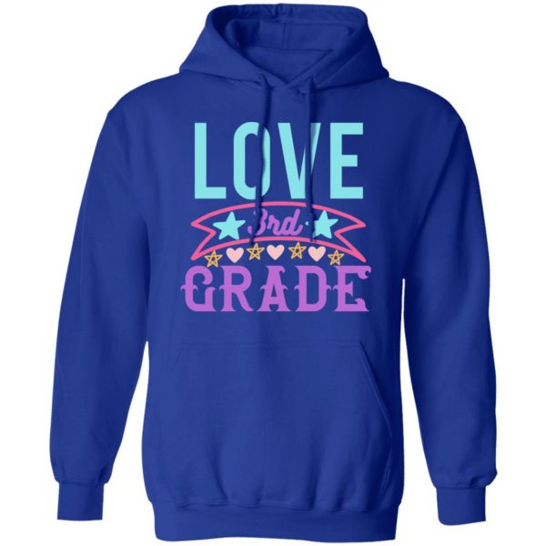 3rd grade love t shirts long sleeve hoodies