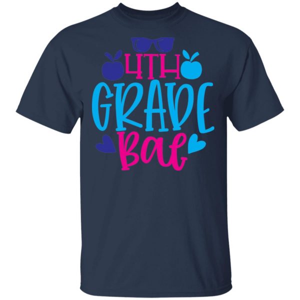 4th grade bae t shirts long sleeve hoodies 11