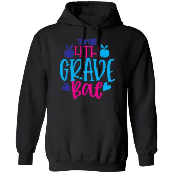 4th grade bae t shirts long sleeve hoodies 3