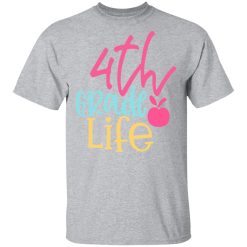 4th grade life design 2 t shirts long sleeve hoodies 12