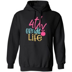 4th grade life design 2 t shirts long sleeve hoodies 3