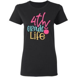4th grade life design 2 t shirts long sleeve hoodies 7