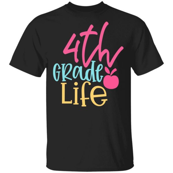 4th grade life design 2 t shirts long sleeve hoodies 9