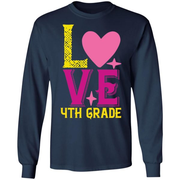 4th grade love t shirts long sleeve hoodies 9