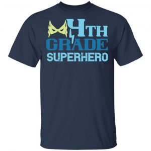 4th grade superhero 2 t shirts long sleeve hoodies 11