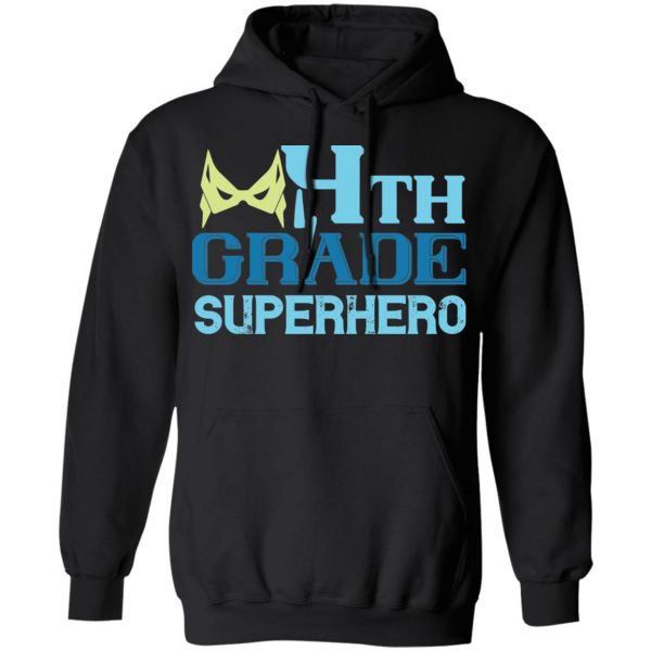 4th grade superhero 2 t shirts long sleeve hoodies