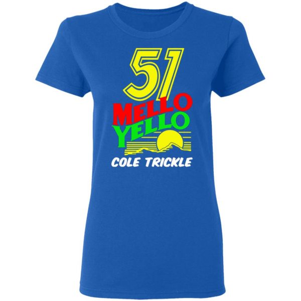 51 mello yello cole trickle days of thunder t shirts long sleeve hoodies 6