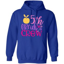 5th grade crew t shirts long sleeve hoodies
