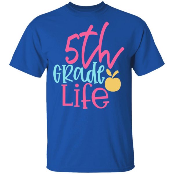 5th grade life design 2 t shirts long sleeve hoodies 10