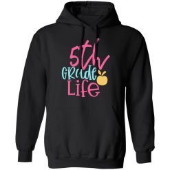 5th grade life design 2 t shirts long sleeve hoodies