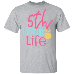 5th grade life design 2 t shirts long sleeve hoodies 5