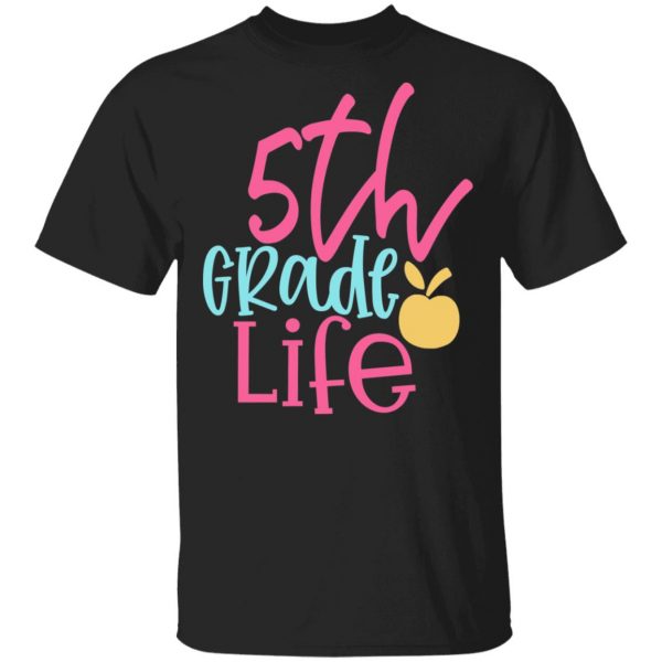5th grade life design 2 t shirts long sleeve hoodies 7