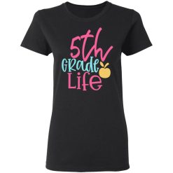 5th grade life design 2 t shirts long sleeve hoodies 9